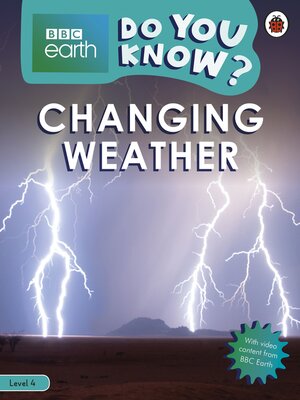 cover image of Do You Know? Level 4 – BBC Earth Changing Weather